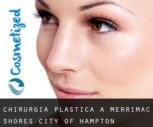 chirurgia plastica a Merrimac Shores (City of Hampton, Virginia)