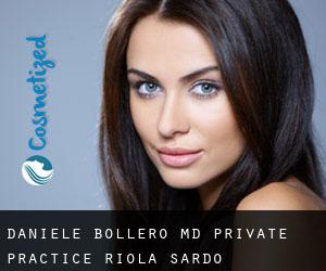 Daniele BOLLERO MD. Private Practice (Riola Sardo)