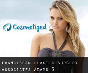 Franciscan Plastic Surgery Associates (Adams) #5