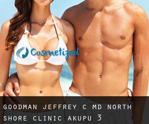 Goodman Jeffrey C MD North Shore Clinic (Akupu) #3